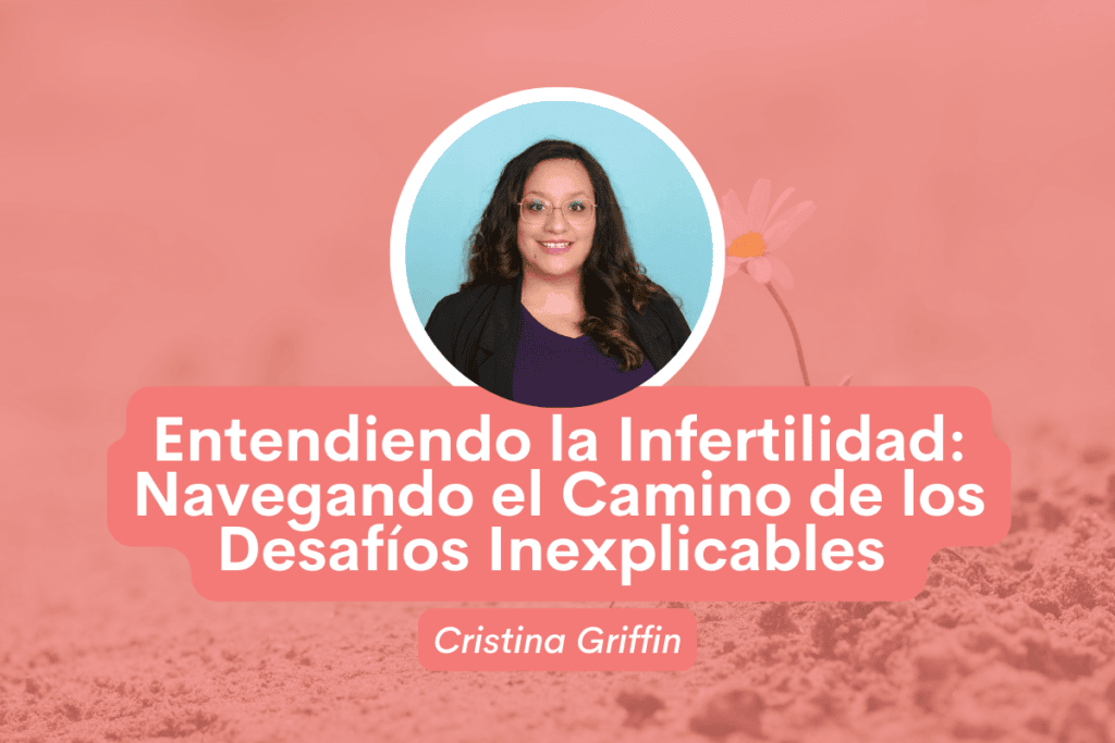 Understanding Infertility: Navigating the Path of Unexplained Challenges