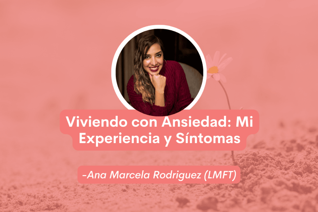 Viviendo con Ansiedad: Mi Experiencia y Síntomas