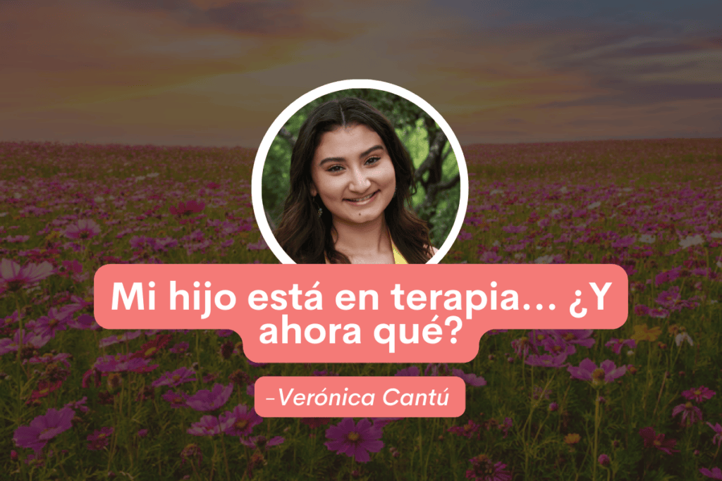 Mi hijo está en terapia… ¿Y ahora qué?
