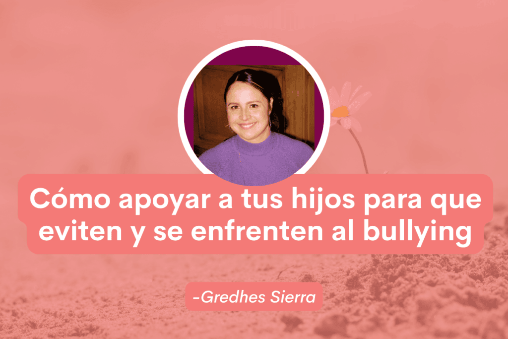 How to support your children to avoid and confront bullying