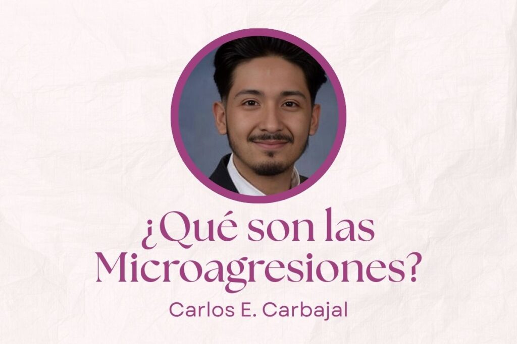 ¿Qué son las Microagresiones?