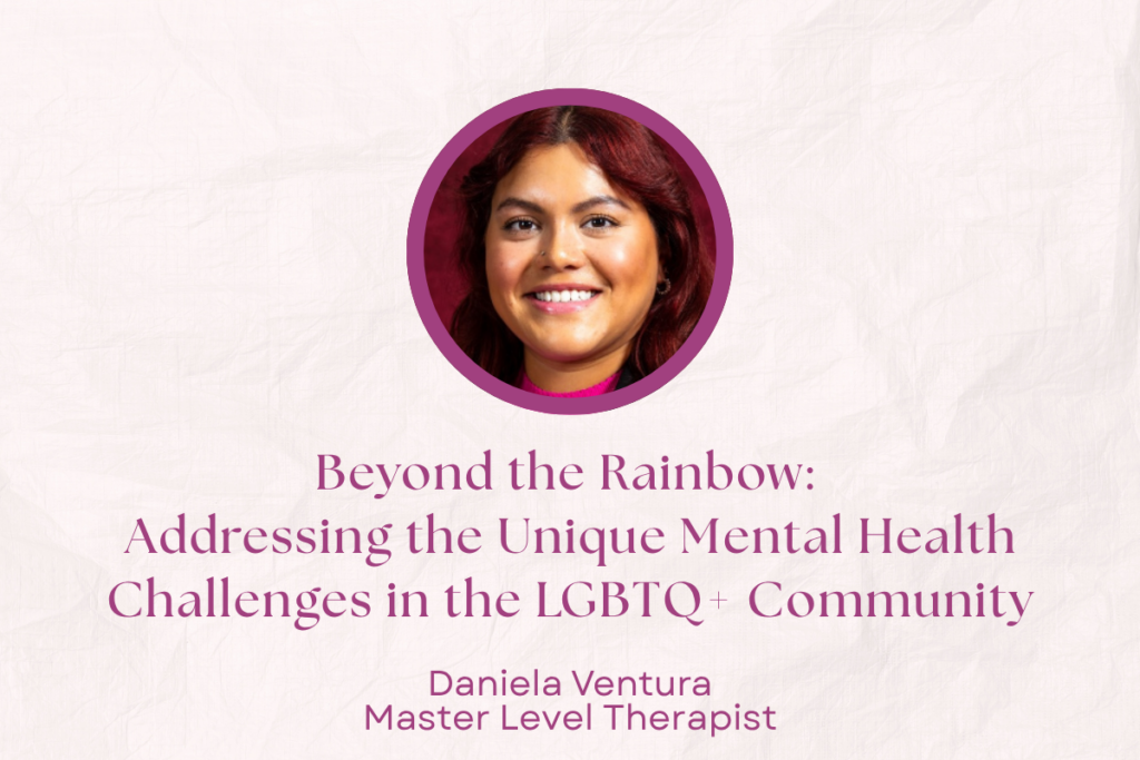 Beyond the Rainbow: Addressing the Unique Mental Health Challenges in the LGBTQ+ Community