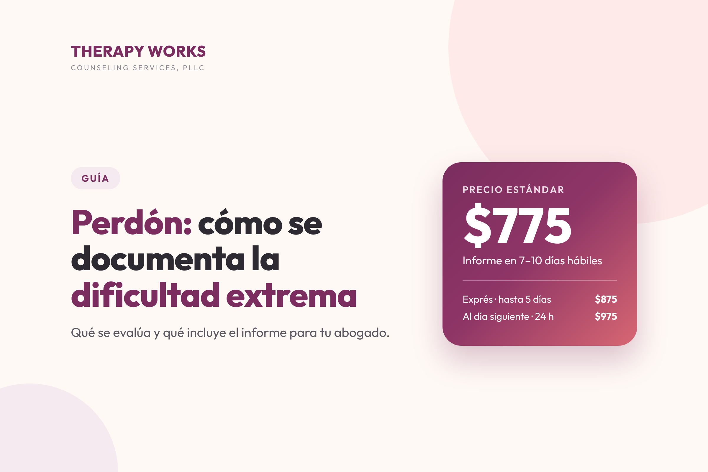 Evaluación para el Perdón: cómo se documenta la dificultad extrema
